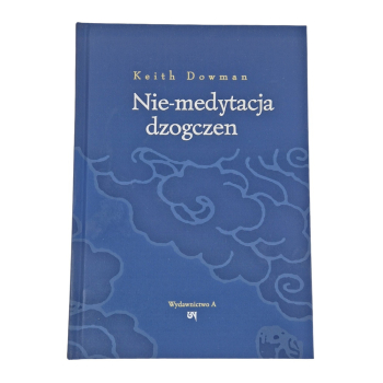 Nie-medytacja dzogczen -Keith Dowman
