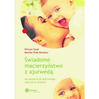 Świadome macierzyństwo z ajurwedą