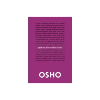 OSHO Spotkania z niezwykłymi ludźmi